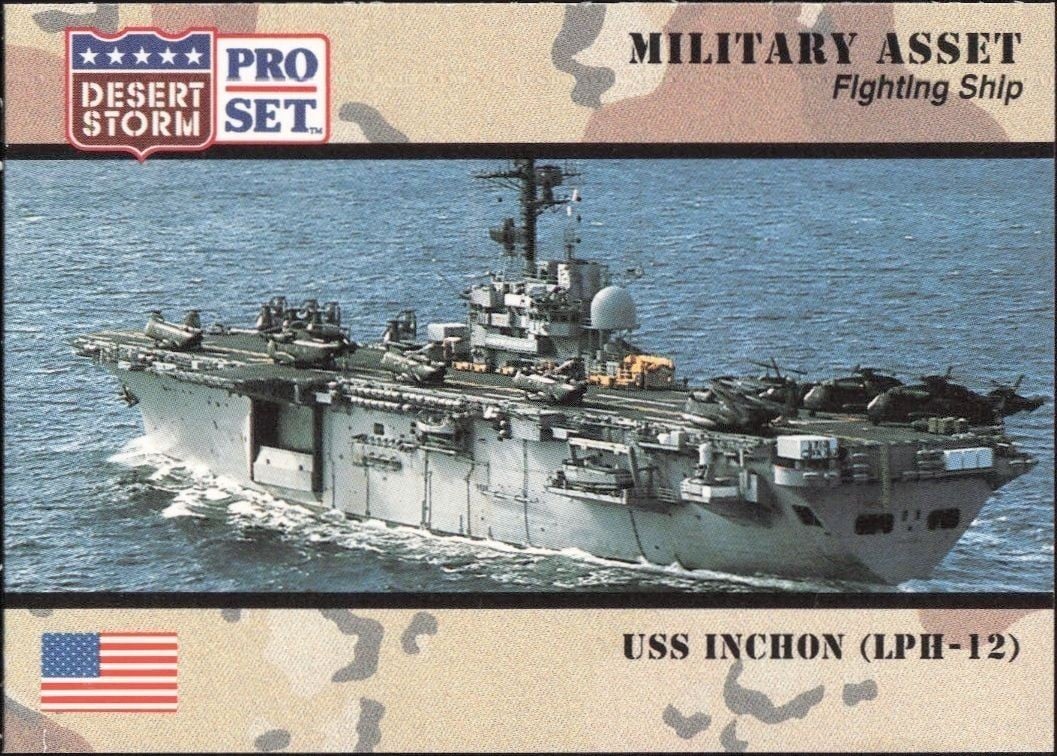 USS Inchon (LPH-12) 1991 Pro Set Desert Storm #179 Military Trading Card - Front 1991 Pro Set Desert Storm USS Inchon (LPH-12) #179 military trading card front