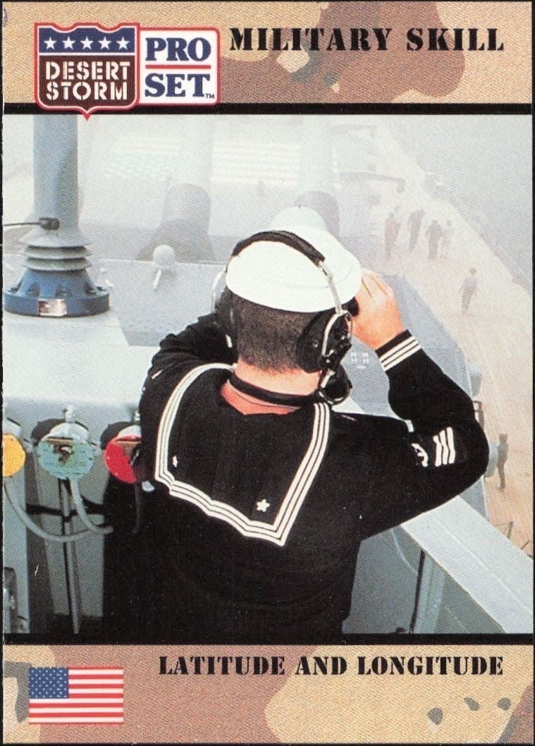 latitude And Longitude 1991 Pro Set Desert Storm #164 Military Trading Card - Front 1991 Pro Set Desert Storm latitude And Longitude #164 military trading card front
