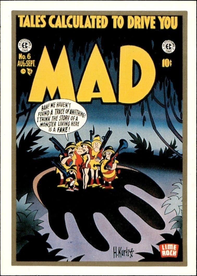 Mad No. 6 (Aug.-Sept. 1953) 1992 Lime Rock Mad Magazine #6 Entertainment Trading Card - Front 1992 Lime Rock Mad Magazine Mad No. 6 (Aug.-Sept. 1953) #6 entertainment trading card front