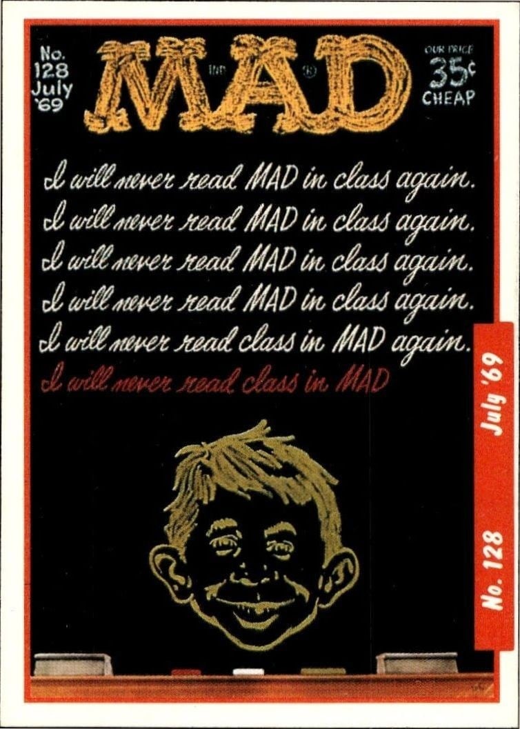 Mad No. 128 (July '69) 1992 Lime Rock Mad Magazine #128 Entertainment Trading Card - Front 1992 Lime Rock Mad Magazine Mad No. 128 (July '69) #128 entertainment trading card front