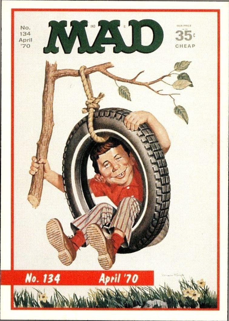 Mad No. 134 (April '70) 1992 Lime Rock Mad Magazine #134 Entertainment Trading Card - Front 1992 Lime Rock Mad Magazine Mad No. 134 (April '70) #134 entertainment trading card front
