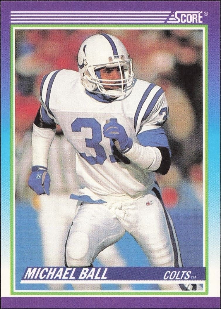 Michael Ball 1990 Score #525 Football Trading Card - Front 1990 Score Michael Ball #525 football trading card front