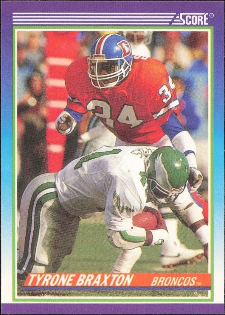 Tyrone Braxton 1990 Score #474 Football Trading Card - Front 1990 Score Tyrone Braxton #474 football trading card front