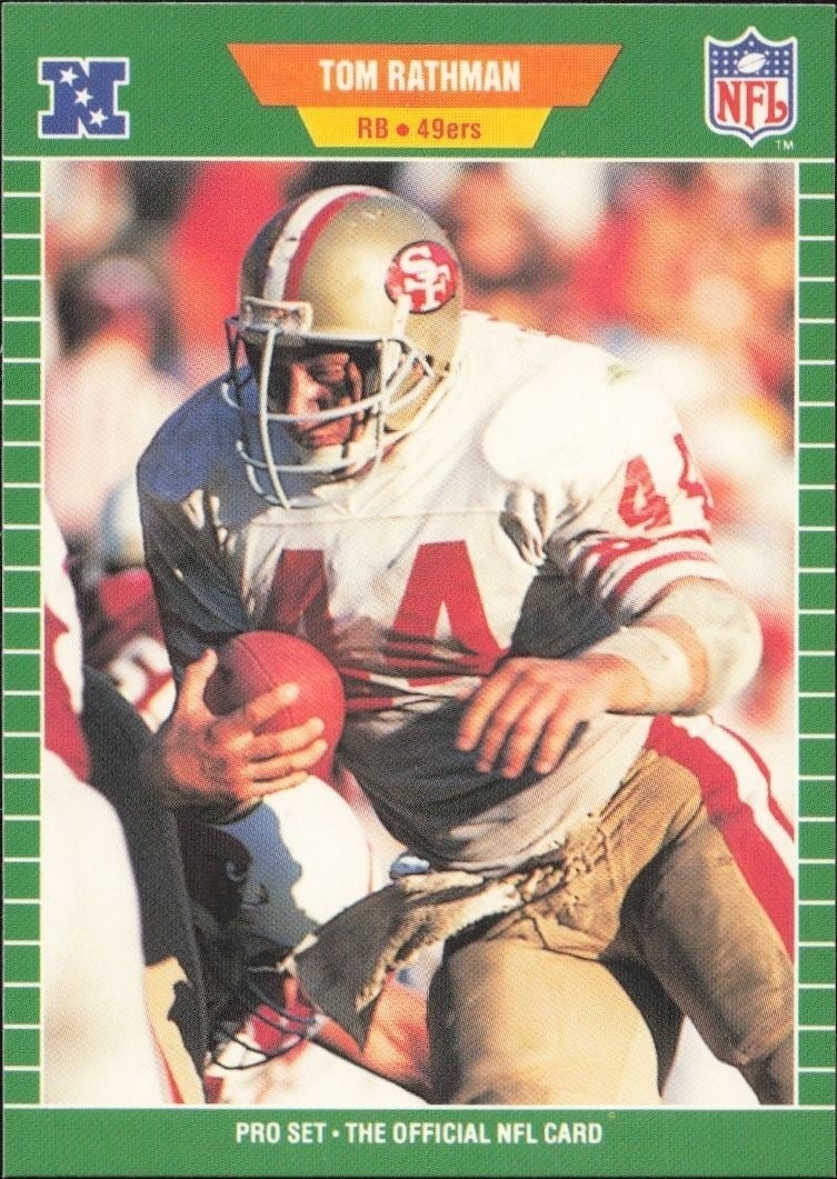 Tom Rathman 1989 Pro Set #382 Football Trading Card - Front 1989 Pro Set Tom Rathman #382 football trading card front