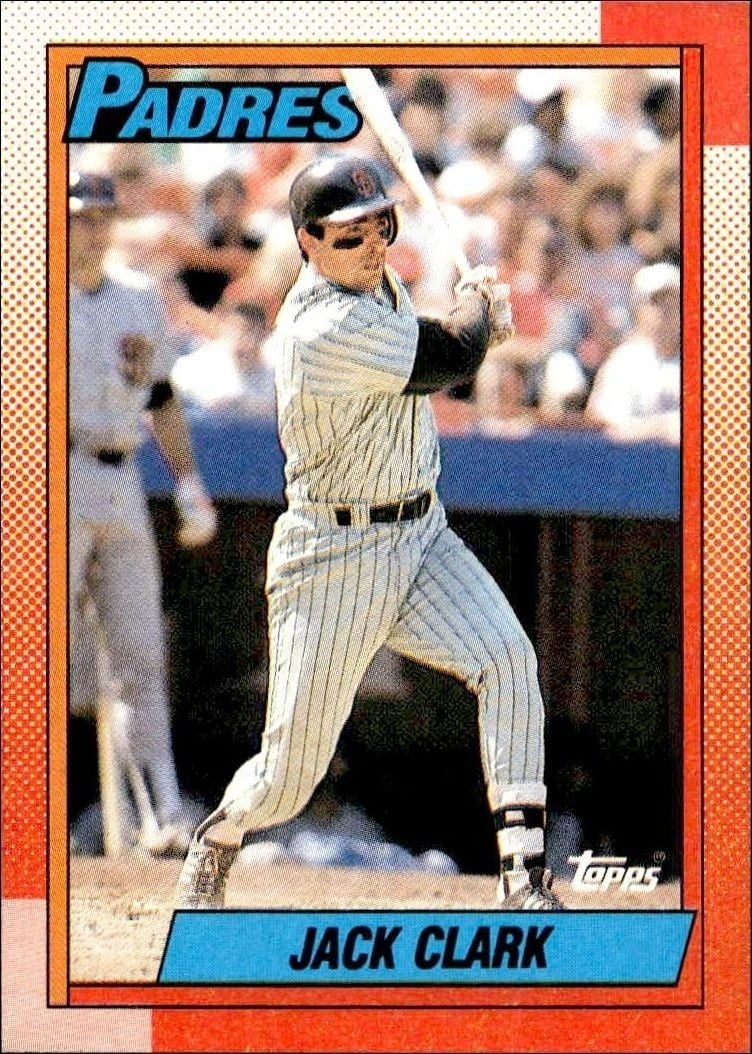 Jack Clark 1990 Topps #90 Baseball Trading Card - Front 1990 Topps Jack Clark #90 baseball trading card front