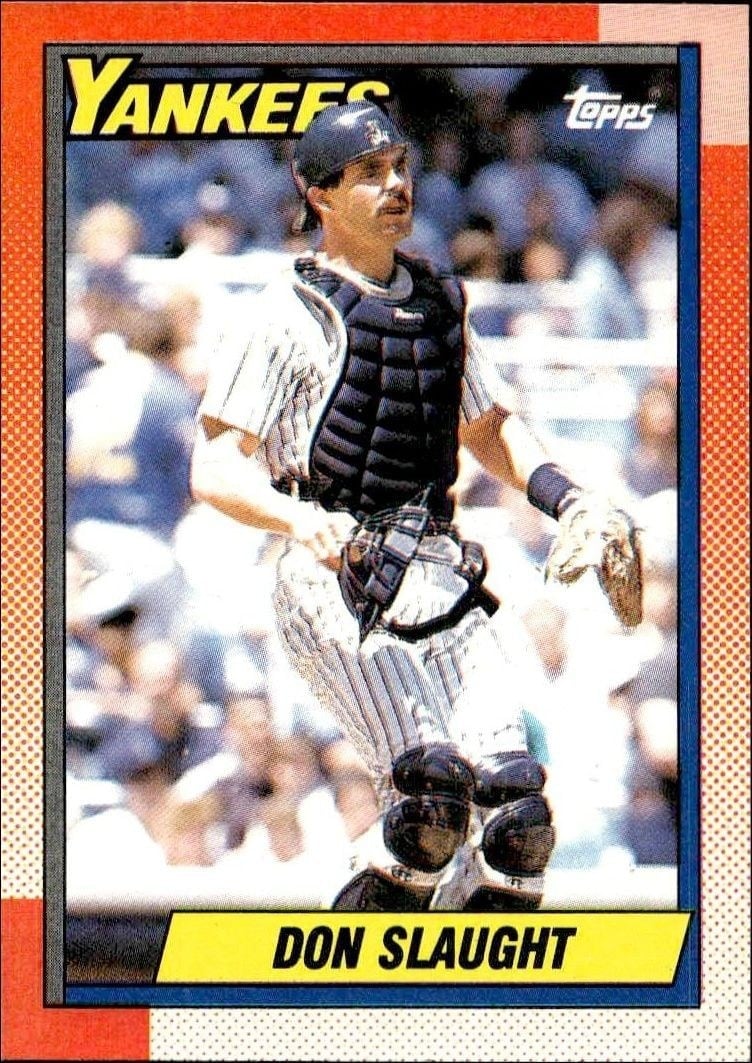 Don Slaught 1990 Topps #26 Baseball Trading Card - Front 1990 Topps Don Slaught #26 baseball trading card front