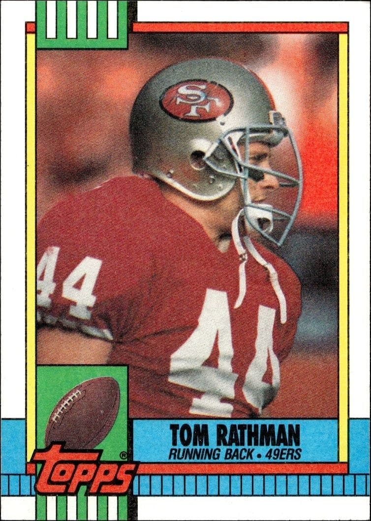 1990 Topps Tom Rathman #15 trading card
