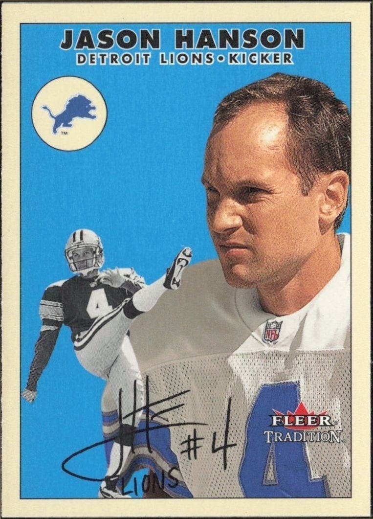 Jason Hanson 2000 Fleer Tradition Glossy #199 Football Trading Card - Front 2000 Fleer Tradition Glossy Jason Hanson #199 football trading card front