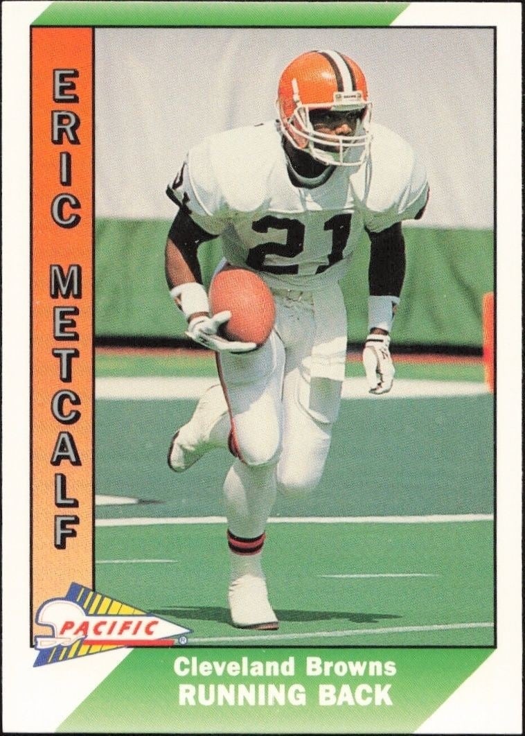 Eric Metcalf 1991 Pacific #83 Football Trading Card - Front 1991 Pacific Eric Metcalf #83 football trading card front