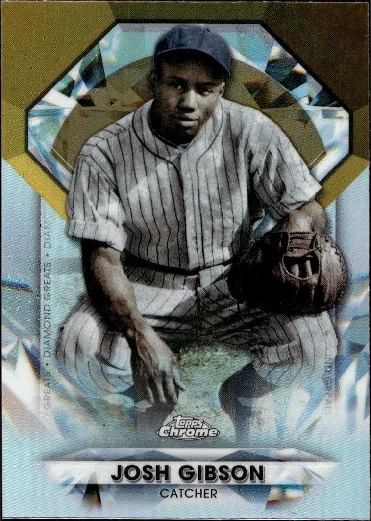 Josh Gibson 2022 Topps Chrome Update #DGDC-73 Baseball Trading Card - Front 2022 Topps Chrome Update Josh Gibson #DGDC-73 baseball trading card front