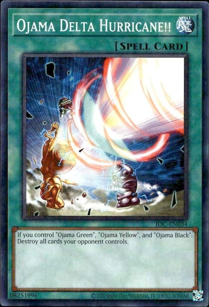 Ojama Delta Hurricane!! 2023 Yu-Gi-Oh! Invasion of Chaos #IOC-EN034 Yu-Gi-Oh! Card - Front 2023 Yu-Gi-Oh! Invasion of Chaos Ojama Delta Hurricane!! #IOC-EN034 Yu-Gi-Oh! card front