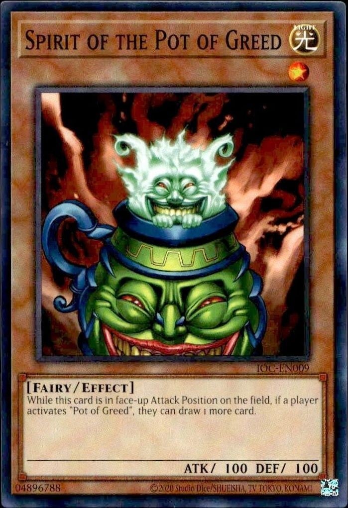 Spirit of the Pot of Greed 2023 Yu-Gi-Oh! Invasion of Chaos #IOC-EN009 Yu-Gi-Oh! Card - Front 2023 Yu-Gi-Oh! Invasion of Chaos Spirit of the Pot of Greed #IOC-EN009 Yu-Gi-Oh! card front