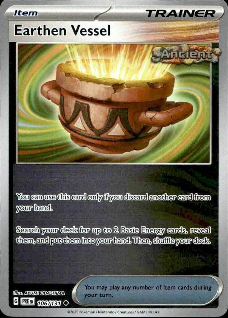 Earthen Vessel 2025 Pokémon Prismatic Evolutions #106/131 Pokémon Card - Front 2025 Pokémon Prismatic Evolutions Earthen Vessel #106/131 Pokémon card front