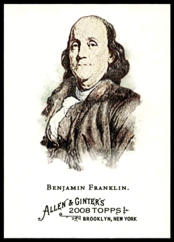 2008 Topps Allen & Ginter Benjamin Franklin #3 (Front)