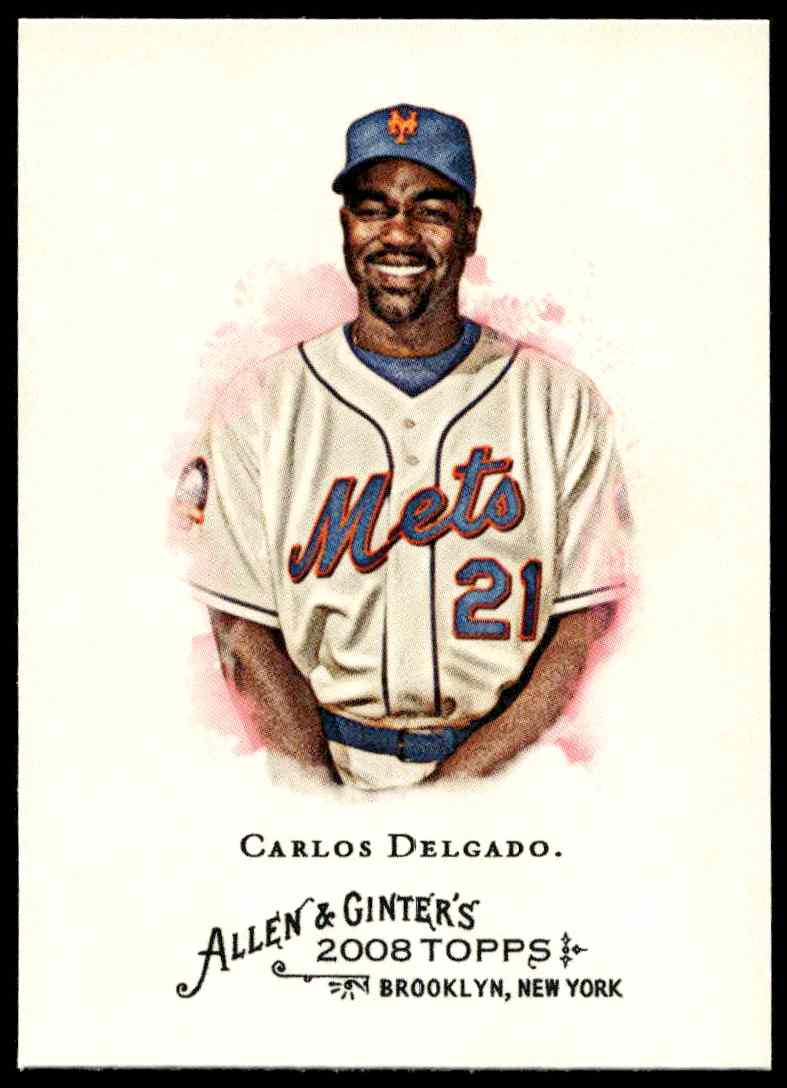 2008 Topps Allen & Ginter Carlos Delgado #52 (Front)