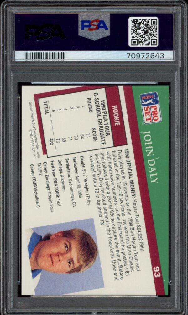 1991 Pro Set PGA Tour John Daly card #93, PSA graded 9, displayed upside down.