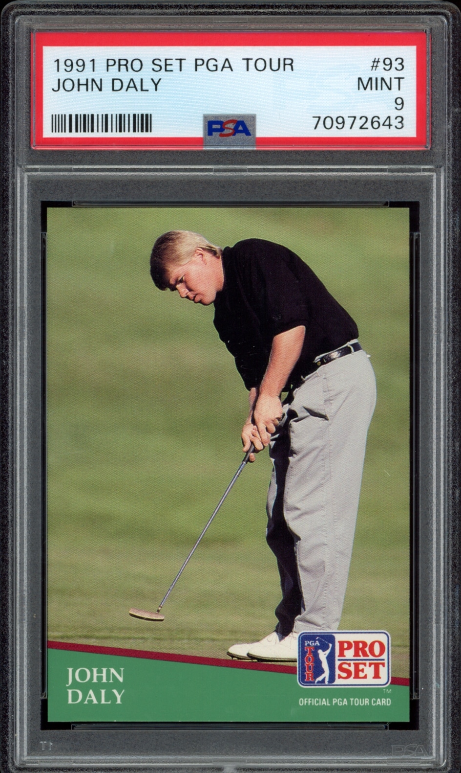 1991 Pro Set PGA Tour John Daly golf card, graded MINT 9 by PSA.