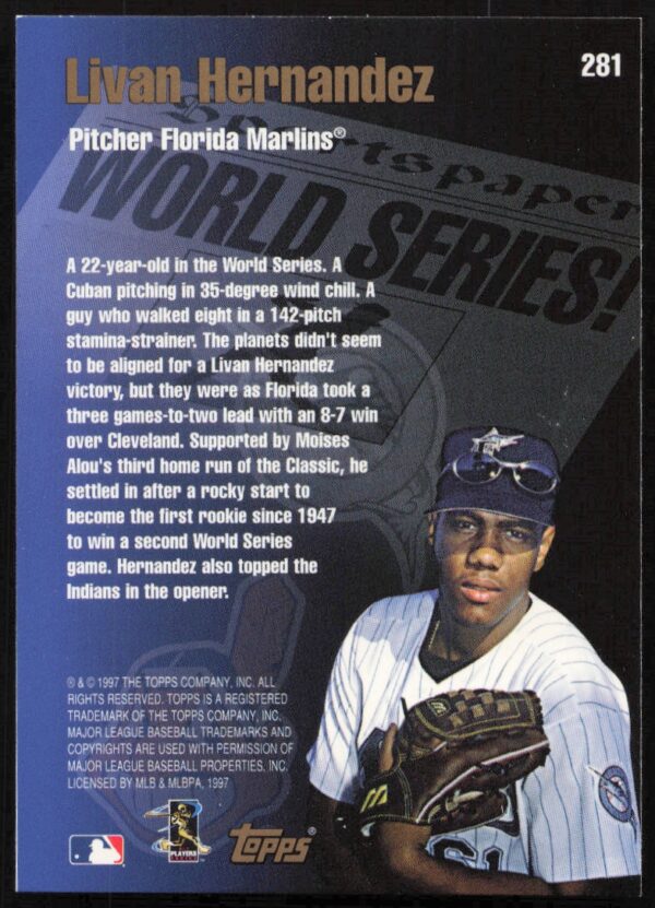 1998 Topps Livan Hernandez 97 World Series #281 (Back)