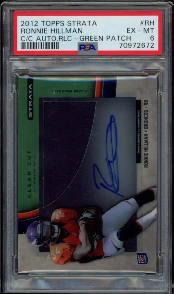 2012 Topps Strata Ronnie Hillman Clear Cut Autograph Rookie Relic Green Patch #CCAR-RH (/55) (PSA 6) (Front)