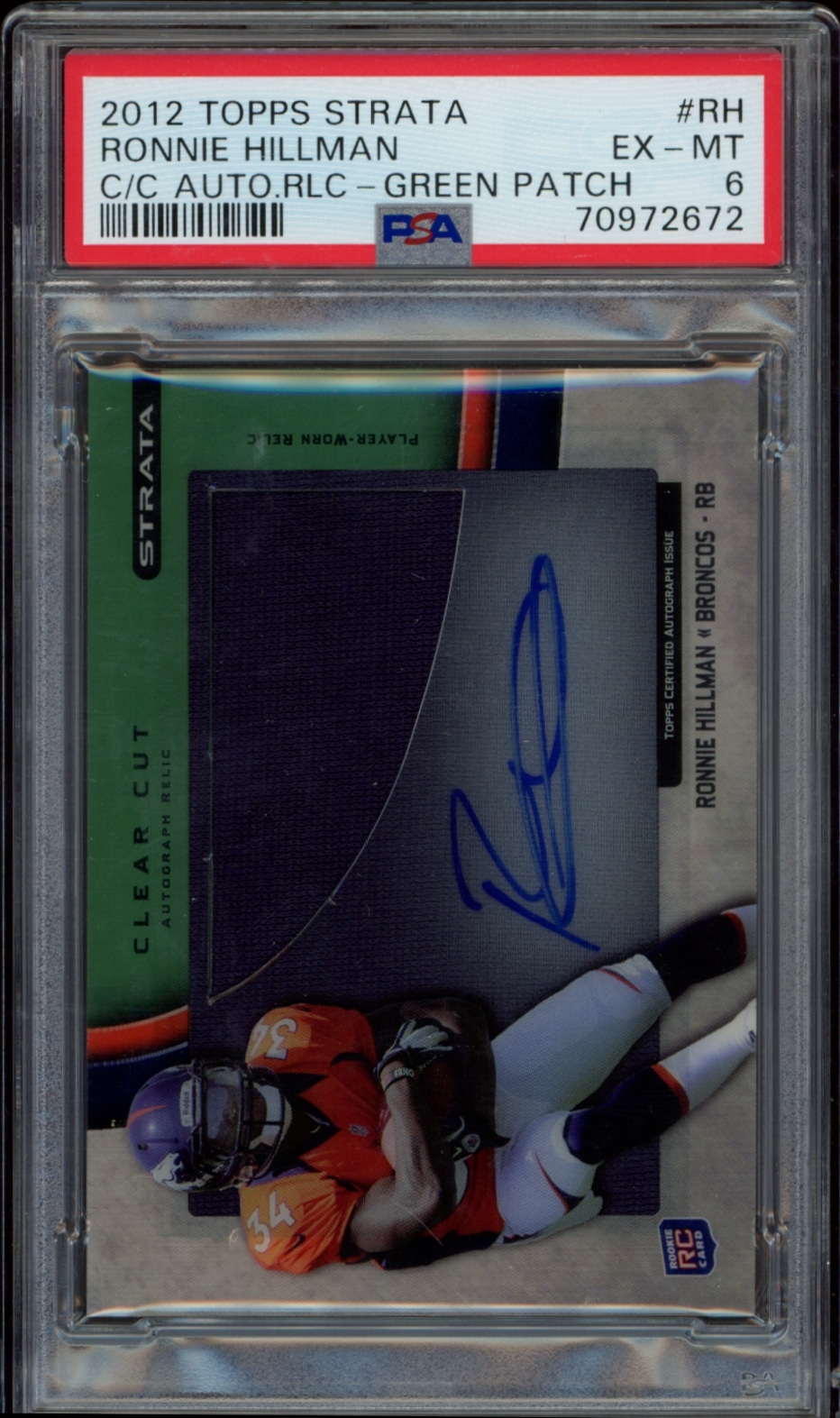 2012 Topps Strata Ronnie Hillman autographed rookie card with game-worn patch, PSA graded 6.
