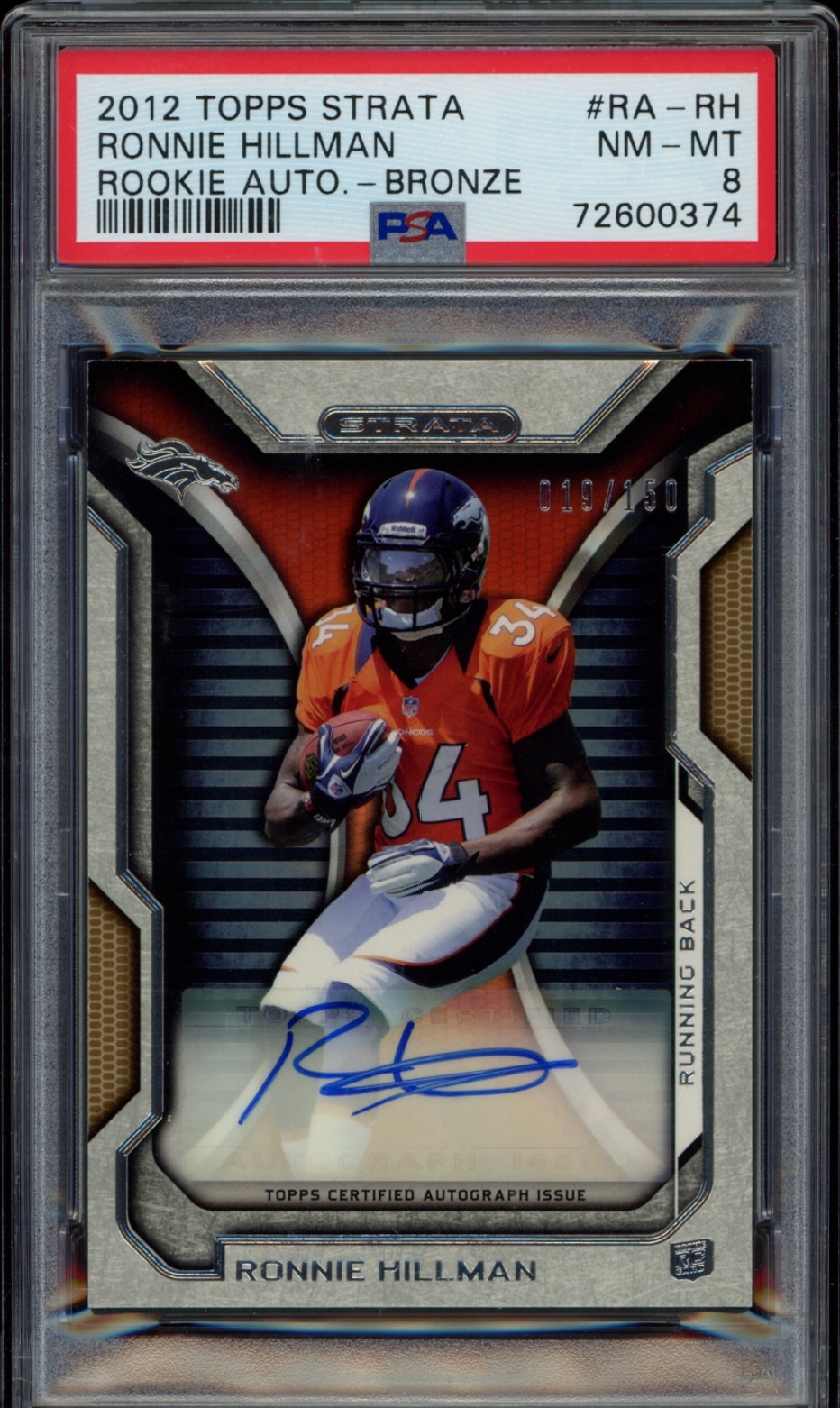 2012 Topps Strata Ronnie Hillman rookie card with signature, Denver Broncos #34, graded NM-MT 8.