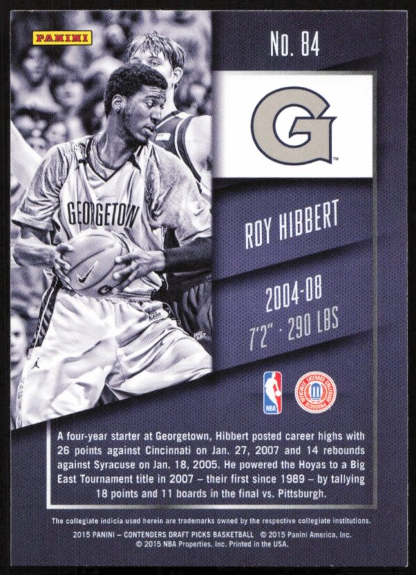 2015 Panini Contenders Draft Picks Roy Hibbert #84 (Back)