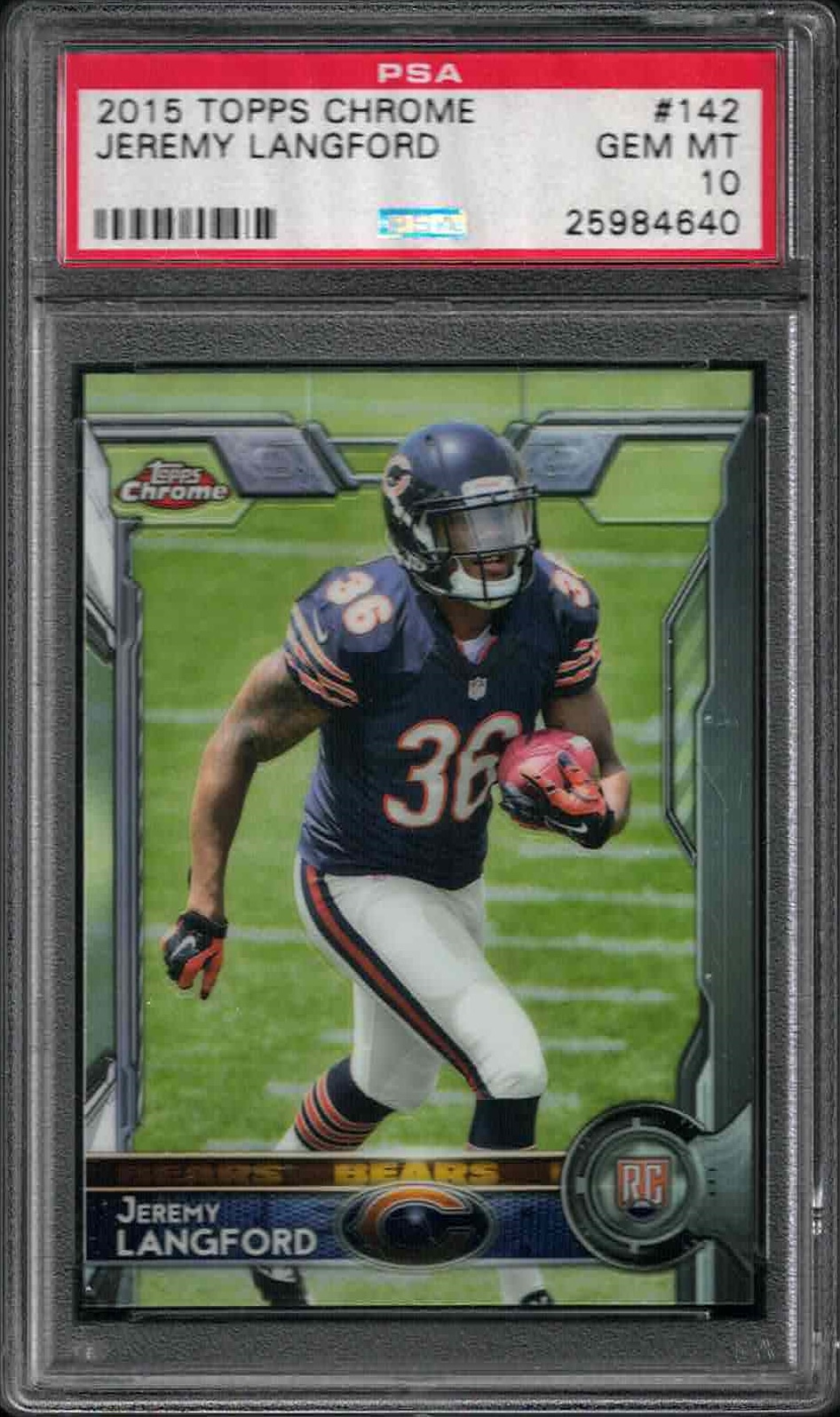 Jeremy Langford in 2015 Topps Chrome card #142, graded GEM MT 10 by PSA.