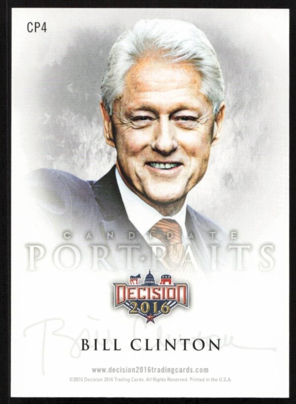 2016 Leaf Decision Bill Clinton #CP4 (Back)