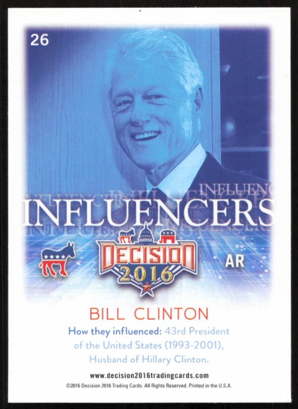 2016 Leaf Decision Bill Clinton Influencers #26 (Back)