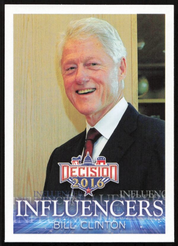 2016 Leaf Decision Bill Clinton Influencers #26 (Front)