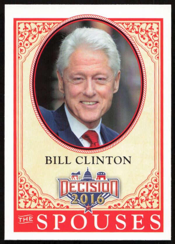 2016 Leaf Decision Bill Clinton The Spouses #64 (Front)