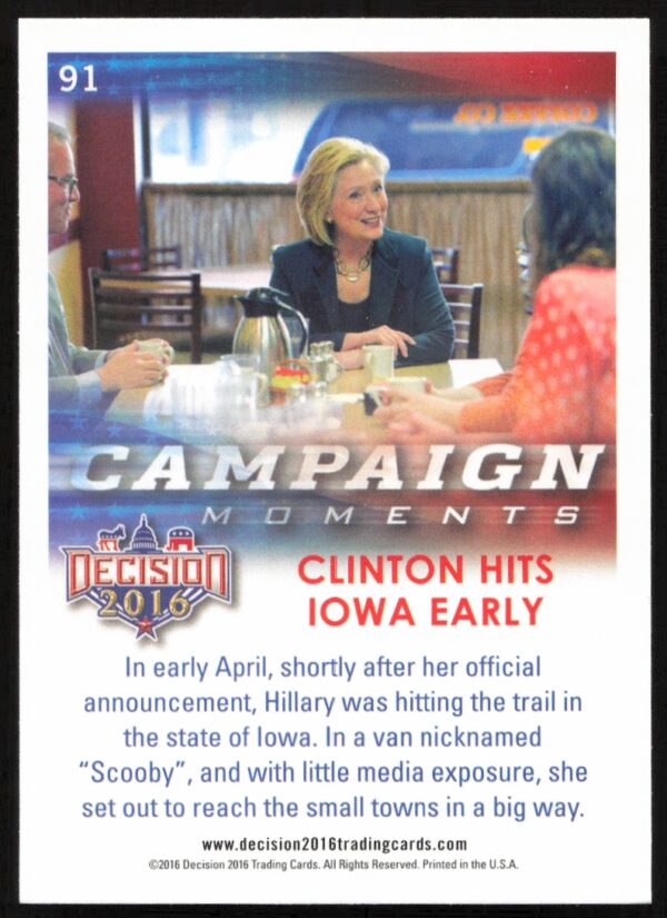 2016 Leaf Decision Clinton Hits Lowa Early Campaign Moments #91 (Back)