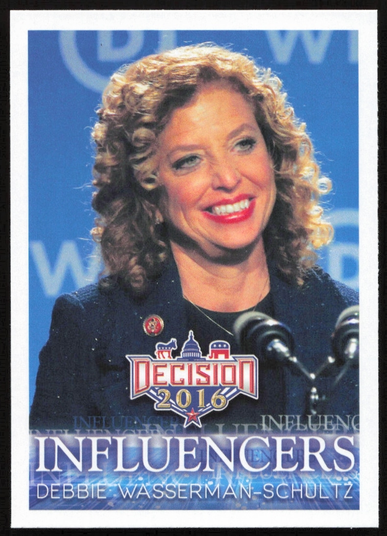 2016 Leaf Decision Debbie Wasserman-Schultz Influencers #28 (Front)