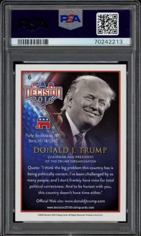 PSA-graded 2016 Decision Donald Trump collectible card with signature quote and patriotic design.