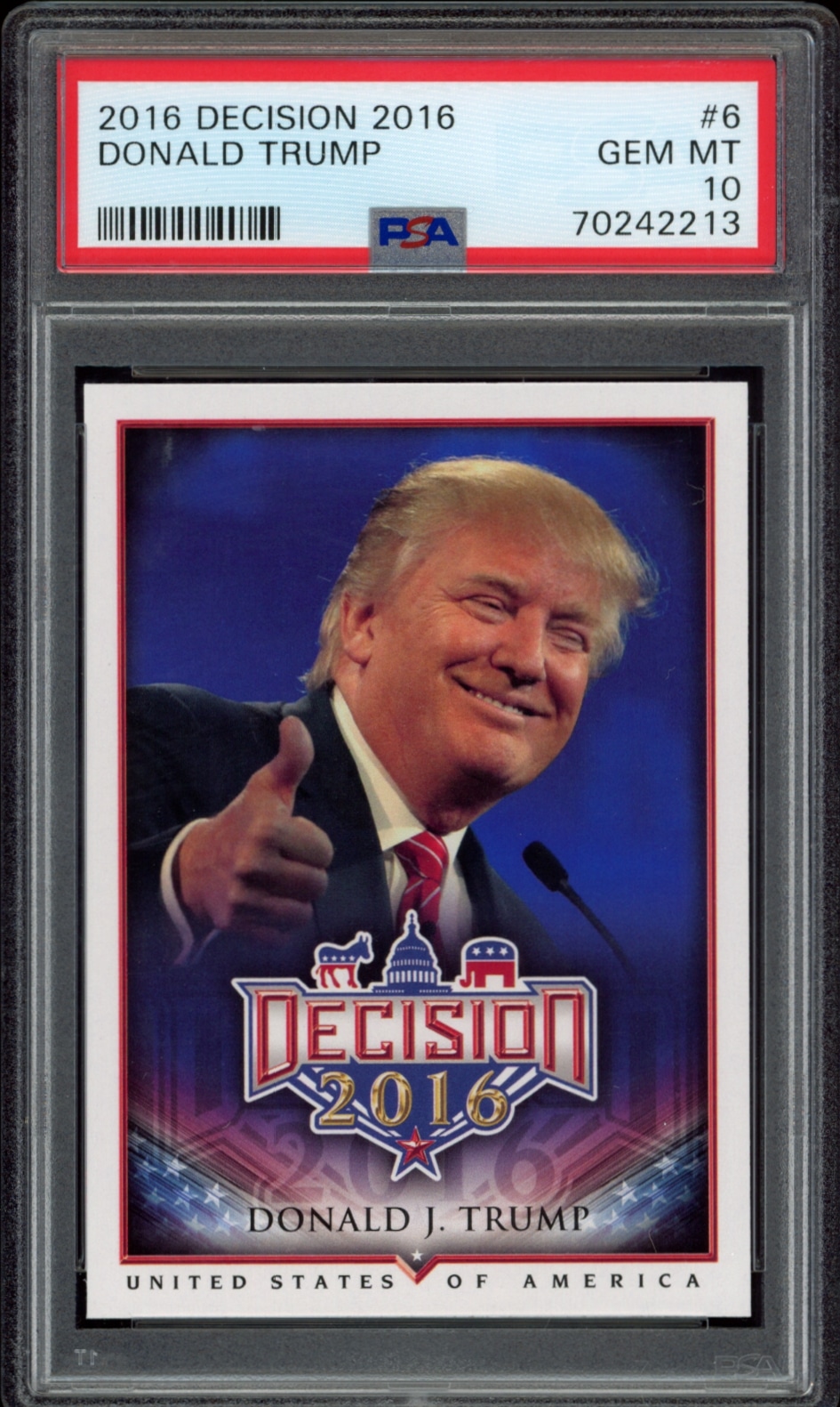 2018 Decision 2016 Donald Trump collectible card, graded Gem Mint 10 by PSA.