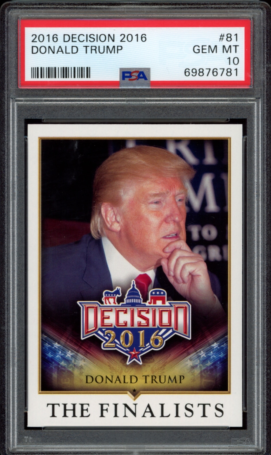 PSA-graded 10 gem mint 2016 Leaf Decision card featuring Donald Trump, #81 in series.