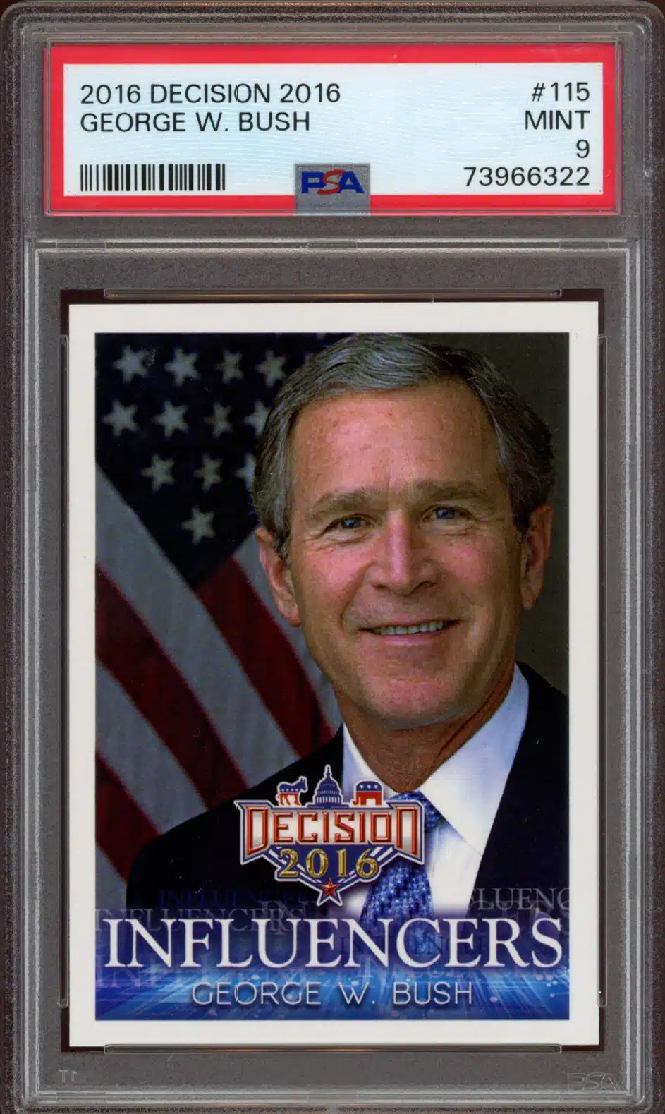 2016 Leaf Decision George W. Bush Influencers #115 (PSA 9) (Front)