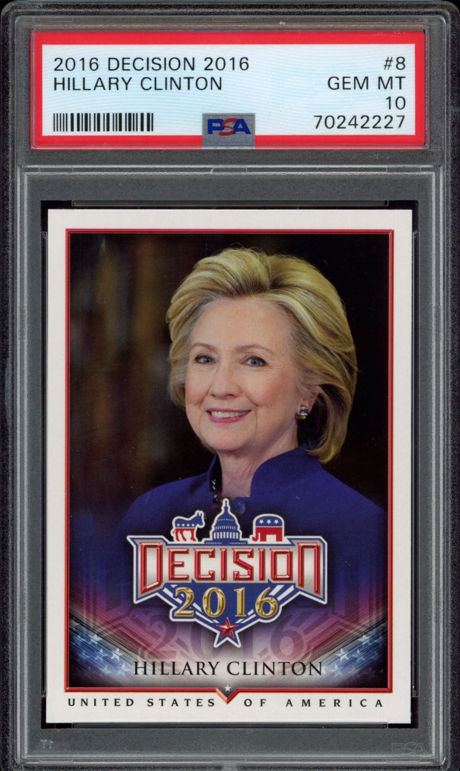 PSA 10 graded 2016 Leaf Decision trading card featuring Hillary Clinton.