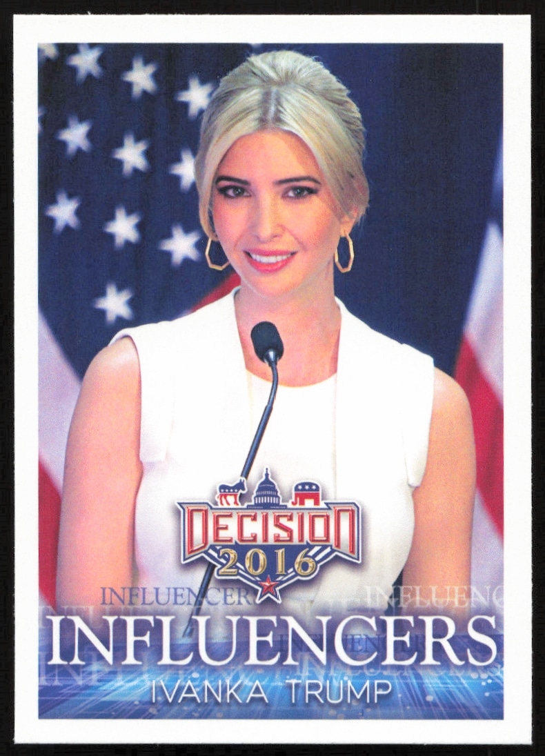 2016 Leaf Decision Ivanka Trump Influencers #33 (Front)