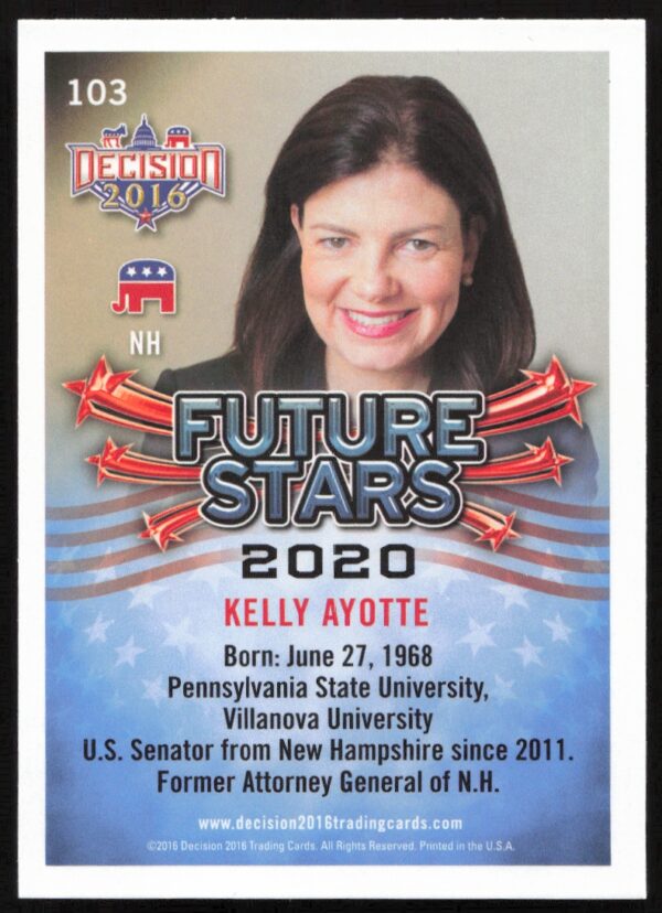 2016 Leaf Decision Kelly Ayotte Future Stars #103 (Back)