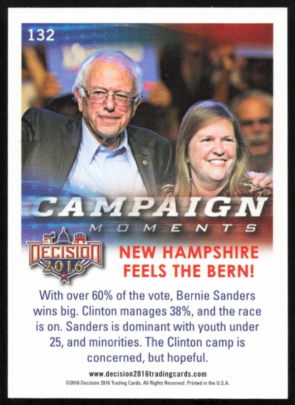 2016 Leaf Decision New Hampshire Feels The Bern! Campaign Moments #132 (Back)