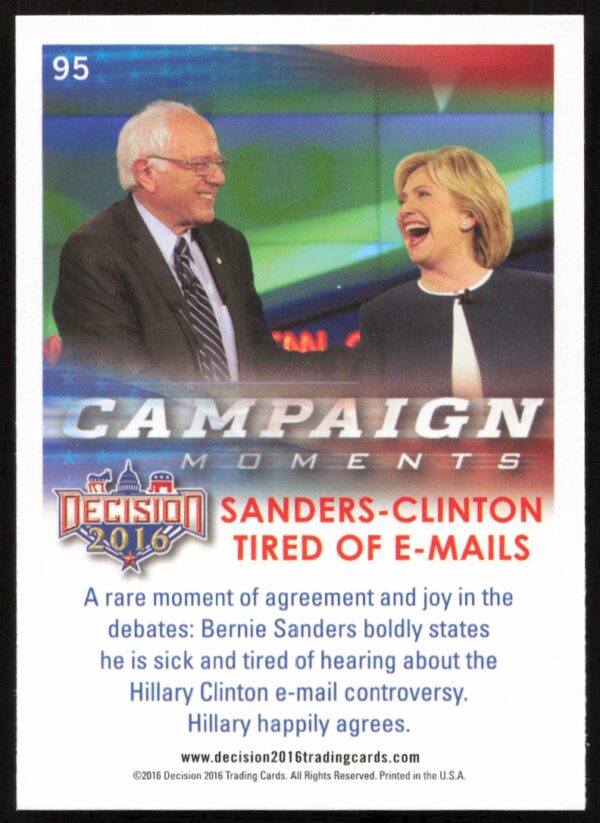 2016 Leaf Decision Sanders - Clinton Tried Of E-Mails Campaign Moments #95 (Back)