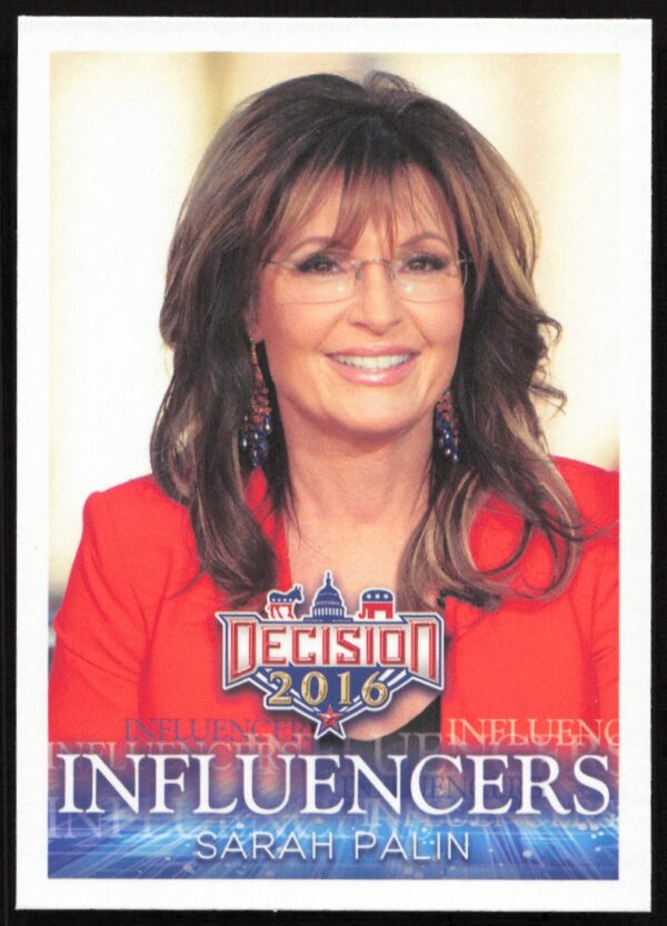 2016 Leaf Decision Sarah Palin Influencers #49 (Front)
