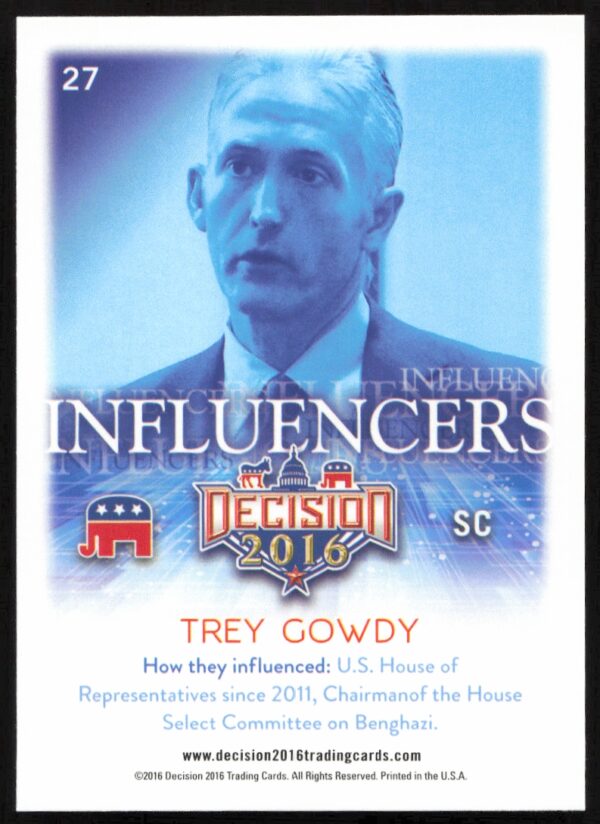 2016 Leaf Decision Trey Gowdy Influencers #27 (Back)