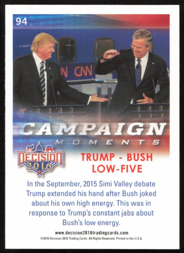 2016 Leaf Decision Trump - Bush Low-Five Campaign Moments #94 (Back)