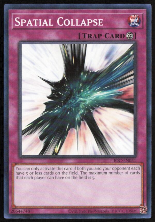 2020 Yu-Gi-Oh! Invasion of Chaos (25th Anniversary Edition) Spatial Collapse #IOC-EN051 (Front)