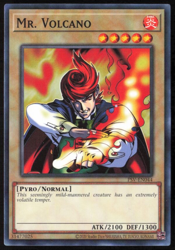 2020 Yu-Gi-Oh! Pharaoh's Servant (25th Anniversary Edition) Mr. Volcano #PSV-EN044 (Front)