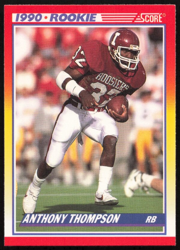 1990 Score Anthony Thompson #618 (Front)