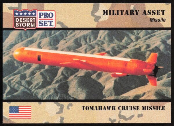 1991 Pro Set Desert Storm Tomahawk Cruise Missile #215 (Front)