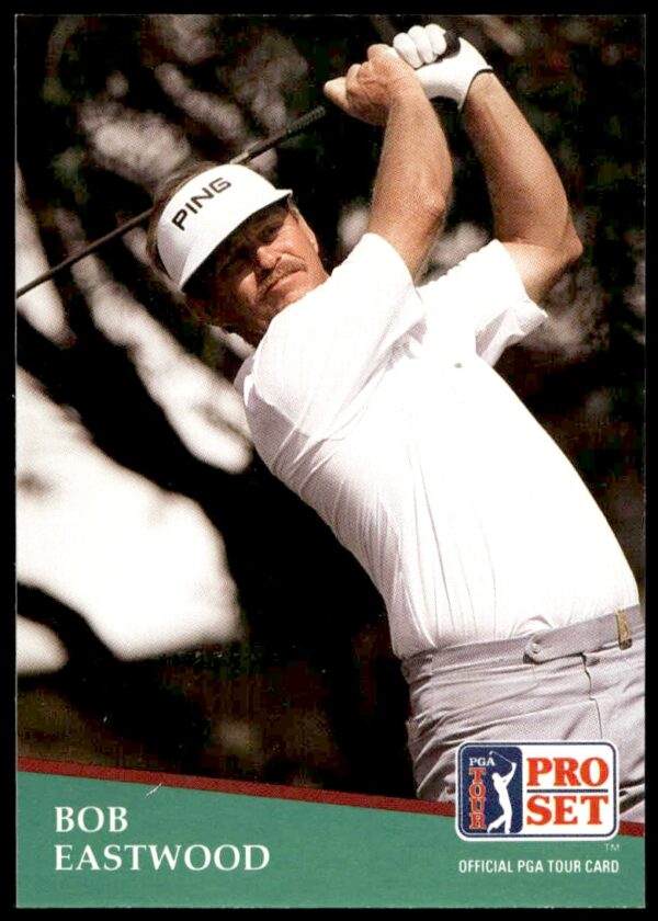 1991 Pro Set PGA Tour Bob Eastwood #90 (Front)